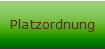 Platzordnung