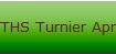 THS Turnier April 2012